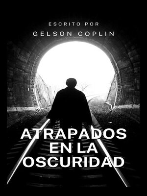 cover image of Atrapados en la Oscuridad